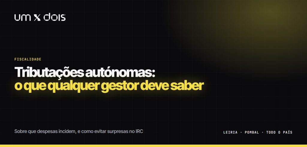 Cartao da Um Vez Dois com o titulo Tributacoes autonomas: o que qualquer gestor deve saber